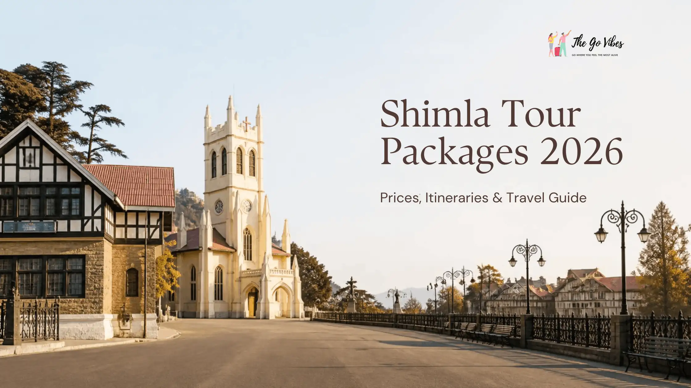 Best Shimla Tour Packages: Real Itineraries, Verified Prices & Local Expert Picks (2026)
